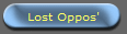 Lost Oppos'
